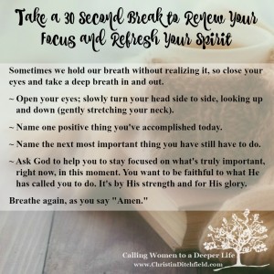 30 Second Break #2 ~ Christin Ditchfield Deeper Life Tips